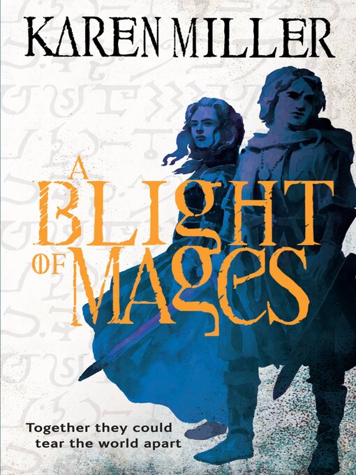 Title details for A Blight of Mages by Karen Miller - Available